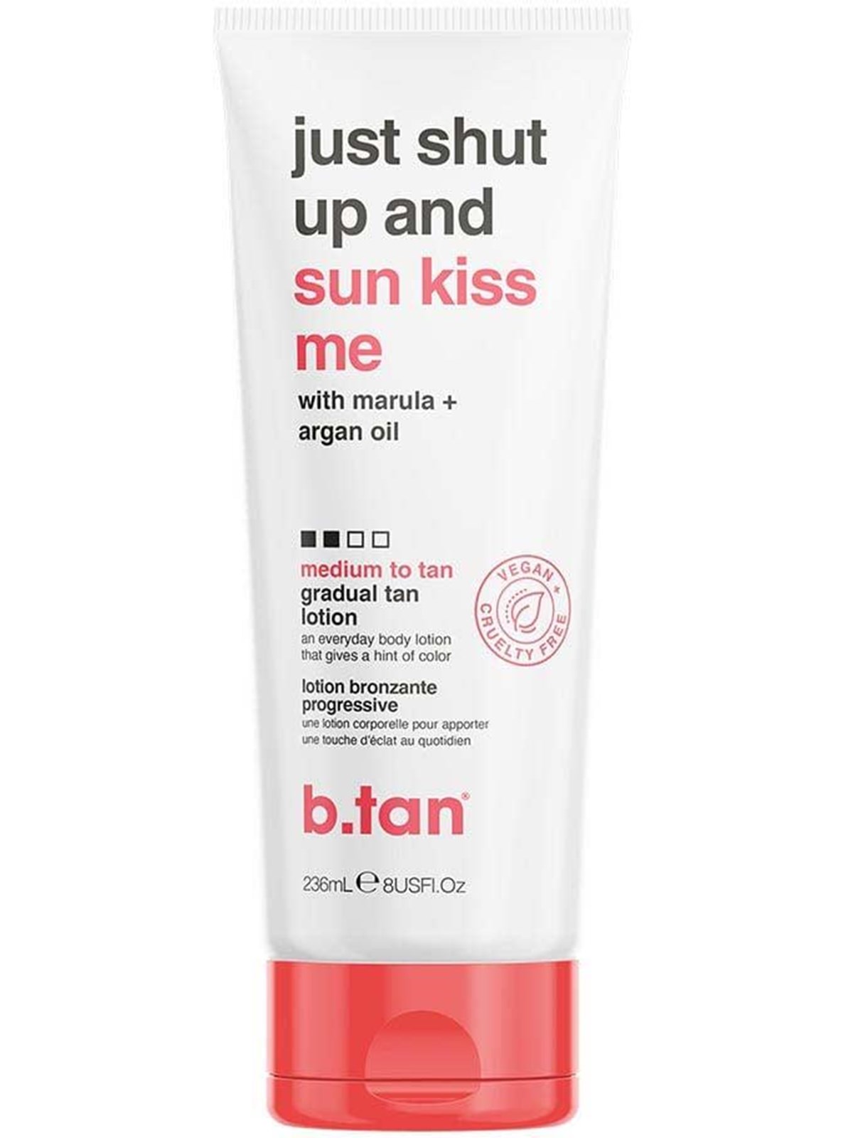 B.Tan Just Shut Up & Sunkiss Me Gradual Medium Tan Lotion 236 ml - Koerperpflege - 1112026