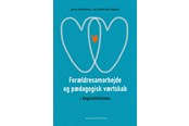 Körper/Seele - Forældresamarbejde og pædagogisk værtskab i dagins - 9788750062448