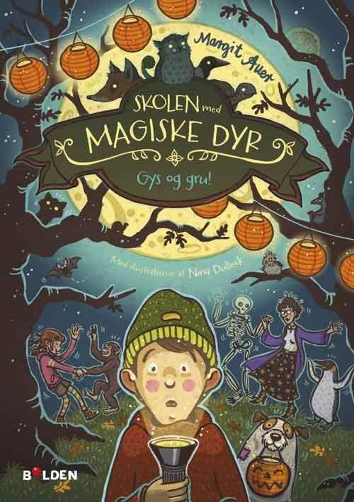 Skolen Med Magiske Dyr 14: Gys og Gru! - Kinderbuecher 9788772058757